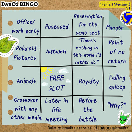 Tier 2 - Card 1 Prompts from top left to bottom right: Office/work party; Possessed; Reservation for the same seat/thing; Hunger; Polaroid Pictures; Autumn; Dialogue: "There is nothing in this world I'd rather do."; Point of no return; Animals; Free Slot; Royalty; Falling